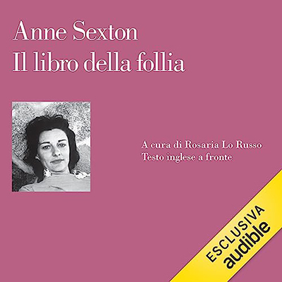 Anne Sexton - Il libro della follia (2023) (mp3 - 128 kbps)