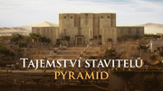 Tajemství stavitelů pyramid / CZ