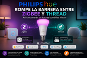 [Imagen: philips-hue-zigbee-thread-matter-2026.png]
