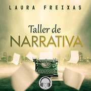 419l XFERQJL SL500 - Taller de narrativa - Laura Freixas Revuelta- Audiolibro voz humana