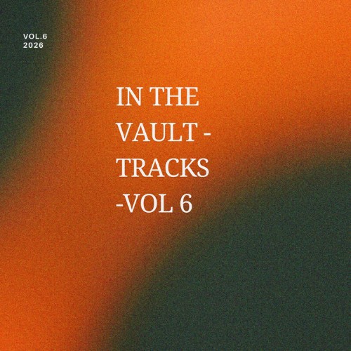 Access Records - In The Vault Tracks Vol 6 (2026)