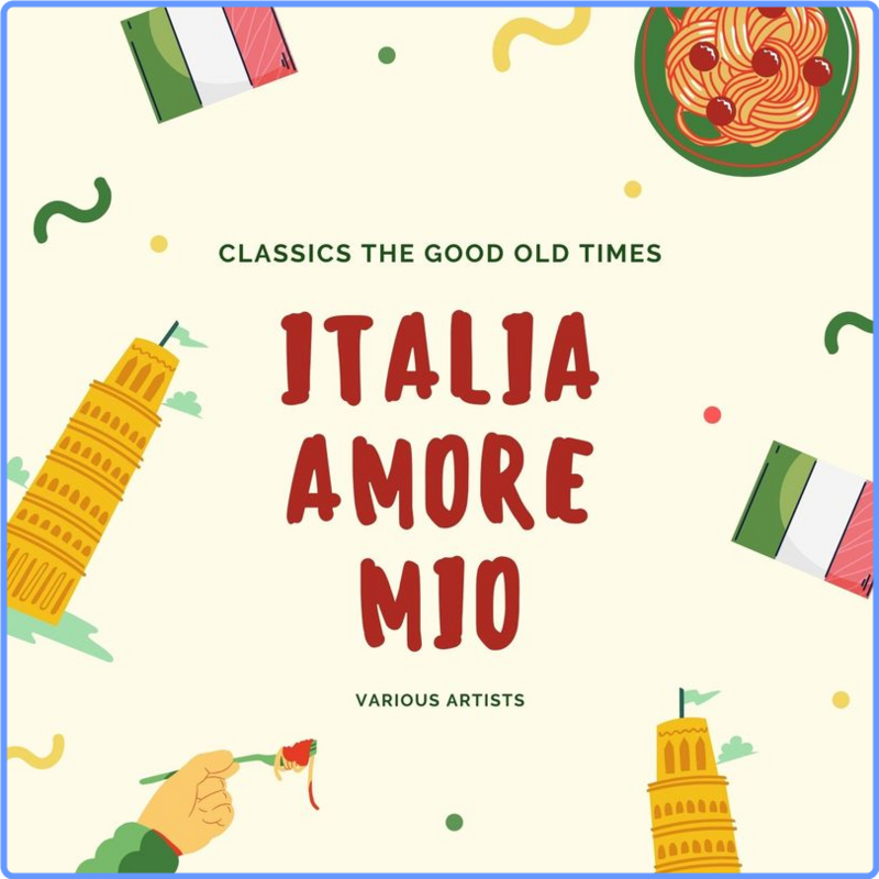 VA - Italia Amore Mio (Classics the Good Old Times) (Album, Sunny Side of the Street, 2020) FLAC Scarica Gratis