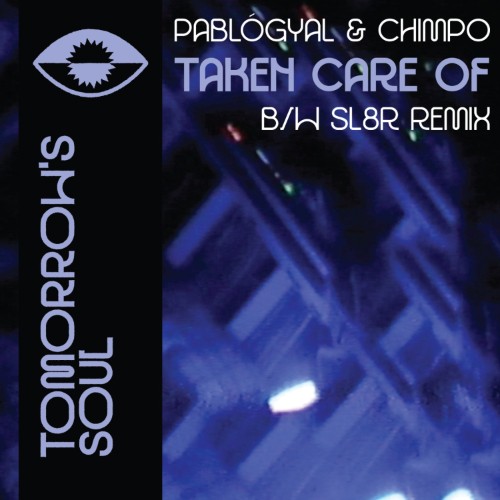 Pablogyal & Chimpo - Ten Care Of (2026)