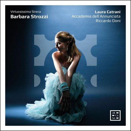 Laura Catrani - Barbara Strozzi Virtuosissima Sirena (2026) MP3