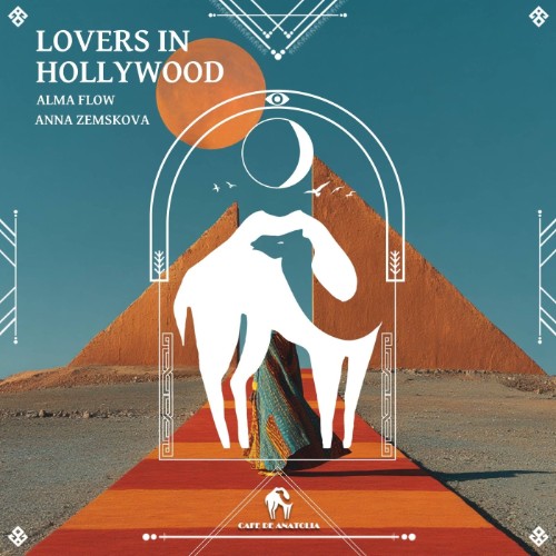 Alma Flow, Anna Zemskova - Lovers in Hollywood (2026) MP3