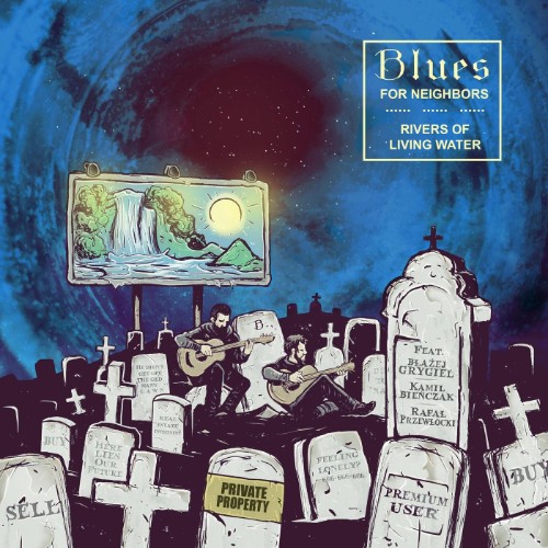 Blues-For-Neighbors-Rivers-Of-Living-Wat