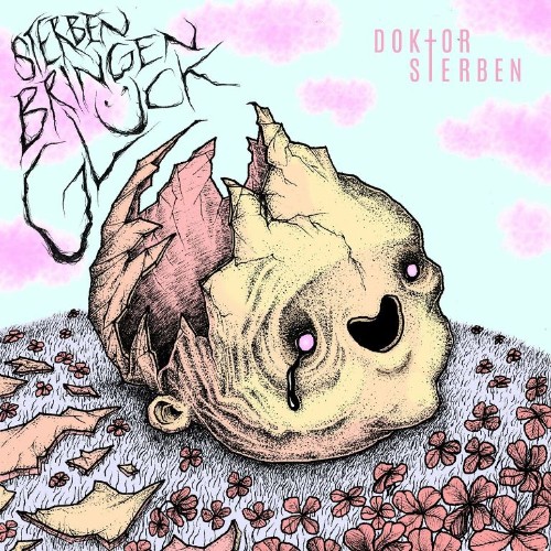 Doktor Sterben - Sterben Bringen Glück (2022)