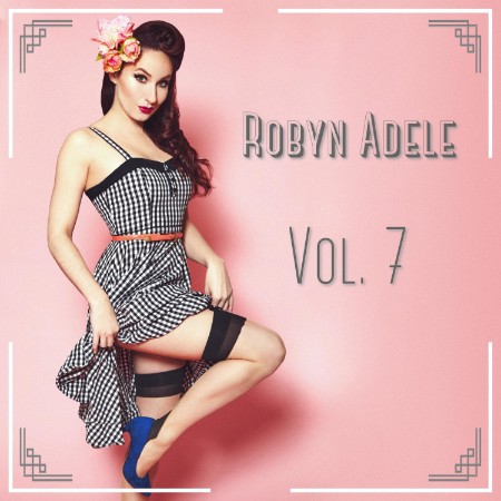 Robyn Adele Anderson - Vol. 7 (2022)