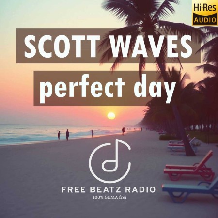 Scott Waves - Perfect Day (2025)