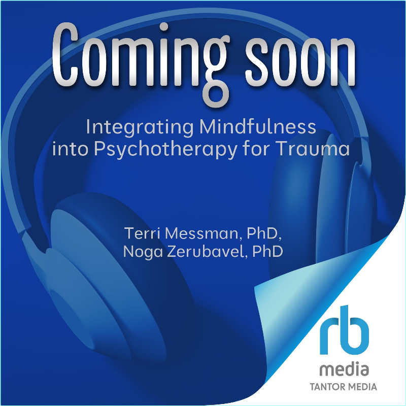 Integrating Mindfulness Into Psychotherapy For Trauma – (Zerubavel, Noga)