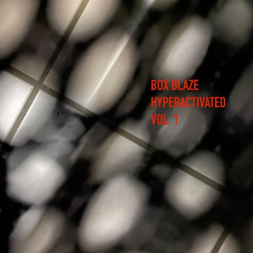 Box Blaze - Hyperactivated Vol. 1 (2026)