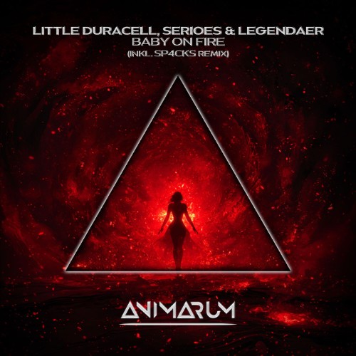 Serioes & Legendaer, Little Duracell - Baby on Fire (2026) MP3