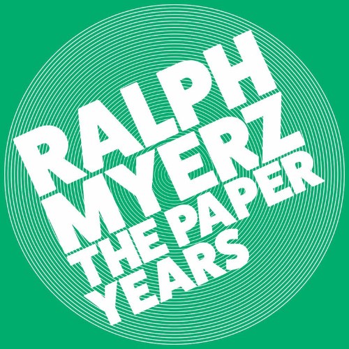 Ralph Myerz, The Kosmik Diamondz - The Paper Years (2025)