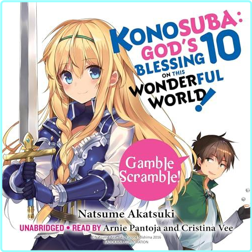 Konosuba God’s Blessing On This Wonderful World! Vol 10 [Audiobook] Troglodyte (Natsume Akatsuki)