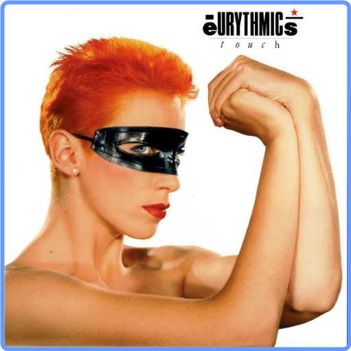 Eurythmics - Touch (UK PBTHAL LP, HD 24-96, 1983) FLAC LossLess