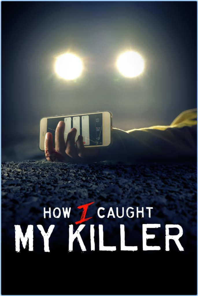 How I Caught My Killer S02 COMPLETE [720p] WEBrip (x264) F23mm7fsu7dt