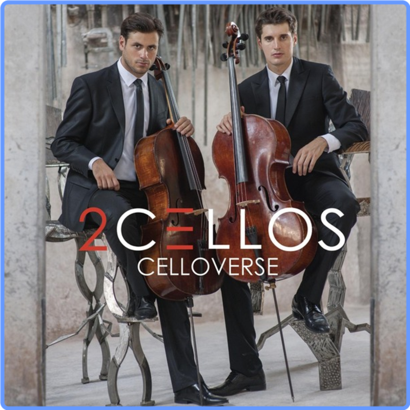 2Cellos - Celloverse (Japanese Version, HD 24Bit, 2015) FLAC LossLess