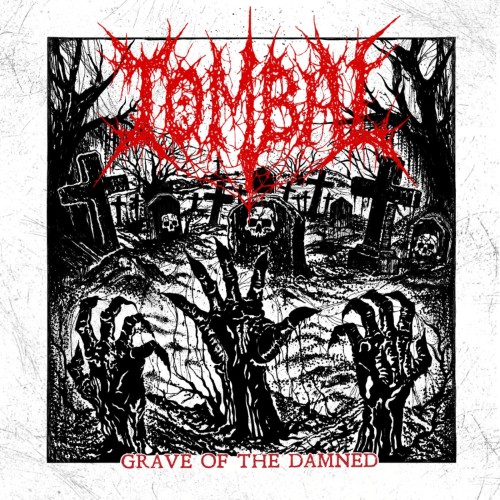 Tombal - Grave of the Damned (2026)