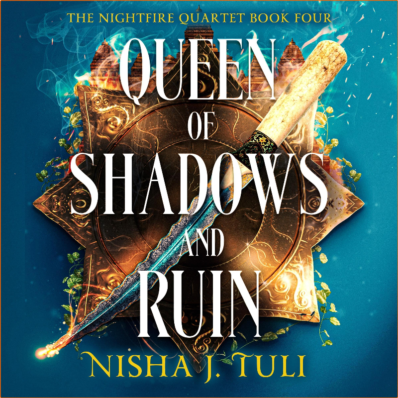 Queen Of Shadows And Ruin Nisha J Tuli – (Tuli, Nisha J)