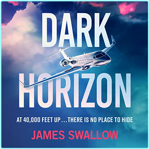 James Swallow Dark Horizon Thriller – (Swallow, James)