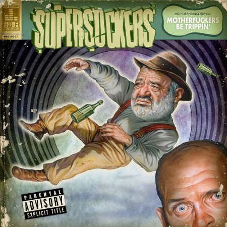 Supersuckers - Motherfuckers Be Trippin' (2003)