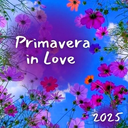 VA - Primavera in Love (2025)