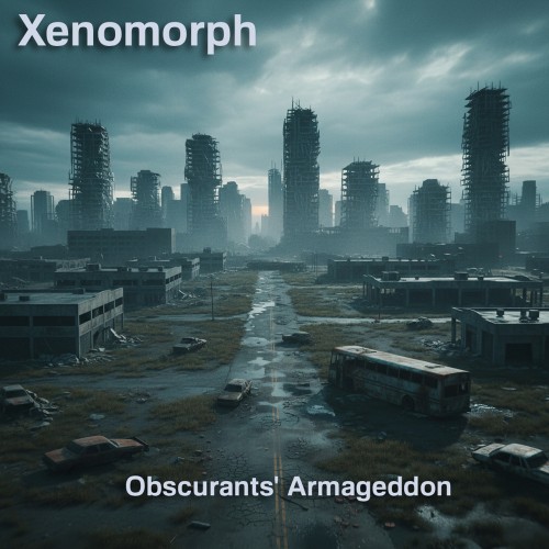 Xenomorph - Obscurants' Armageddon (2026)