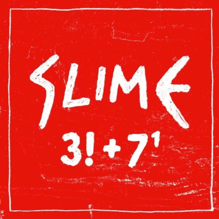 Slime - 3!+7 Hoch Eins (2025)
