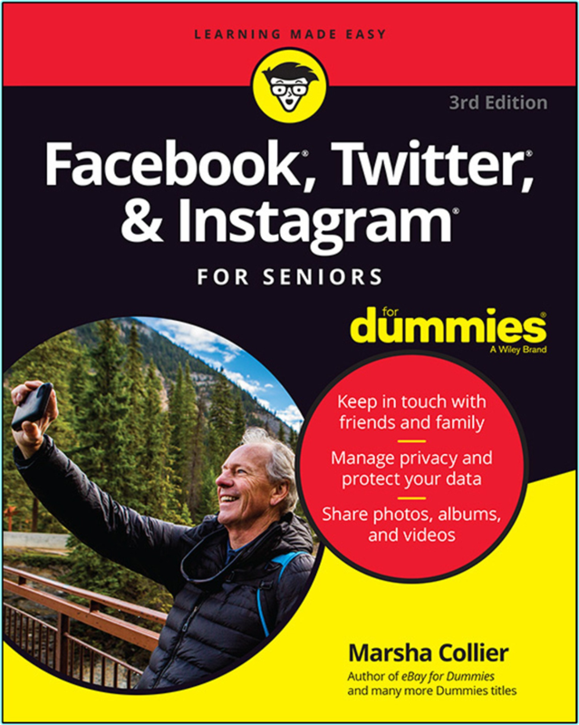 Facebook Twitter And Instagram For Seniors For Dummies 3rd Edition PDF