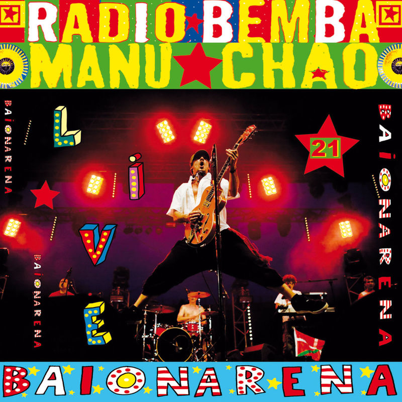 Manu Chao - Baïonarena (Live) (Album, Radio Bemba, 2009) mp3 320 Kbps