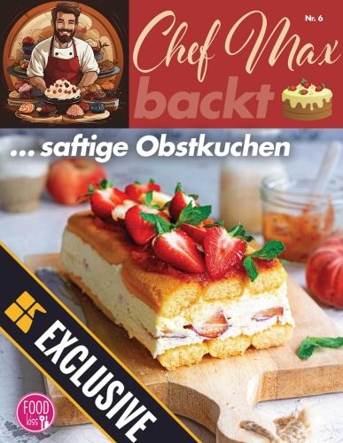 Cover: Foodkiss Chef Max backt No 06 Juni 2024