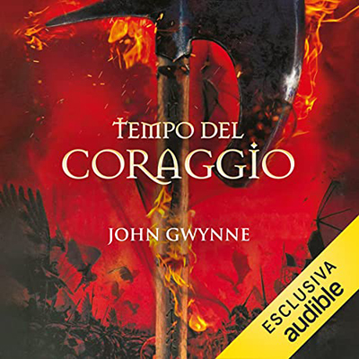 John Gwynne - Tempo del coraggio꞉ Di sangue e ossa 3 (2022) (mp3 - 128 kbps)