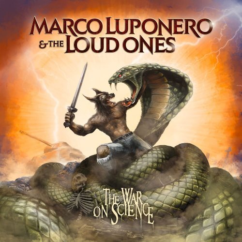 Marco Luponero & The Loud Ones - The War On Science (2023) (Lossless + MP3)