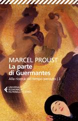 Marcel Proust – La parte di Guermantes. Alla ricerca del tempo perduto 3 (2026)