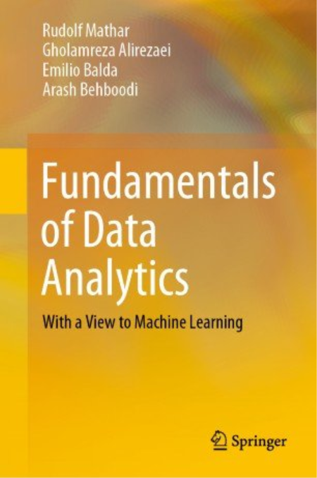 Fundamentals of Data Analytics: With a View to Machine Learning