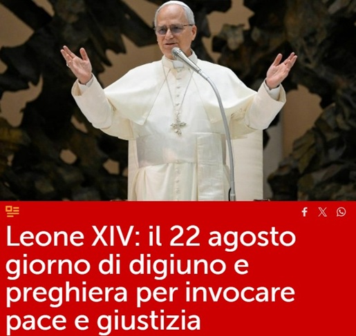 Leone XIV: il 22 agosto giorno di digiuno e preghiera per invocare pace e giustizia dans Articoli di Giornali e News Digiuno-e-preghiera-per-invocare-pace-e-giustizia