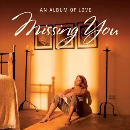 VA - Missing You: An Album Of Love (2009)