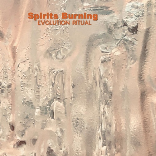 Spirits Burning - Evolution Ritual (2021) (Lossless)