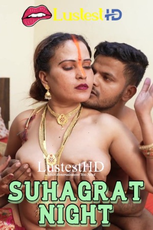 Suhagrat Night (2025) Hindi Uncut Short Films | 1080p | 720p | 480p | WEB-DL | Download | Watch Online