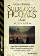 Stephen Herczeg – Sherlock Holmes e il caso del piede sinistro (2026)