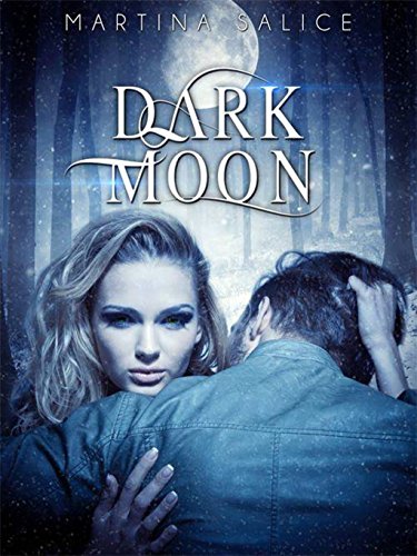Martina Salice - Guerrieri delle tenebre vol. 2 - Dark moon (2015)