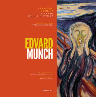 Laura Migliarese Andreoli, Antonio Rocca, AA.VV. - Edvard Munch (2024)