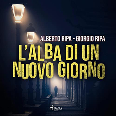 Alberto Ripa, Giorgio Ripa - L'alba di un nuovo giorno (2022) (mp3 - 128 kbps)