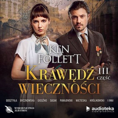 Follett Ken - Cykl: Stulecie (tom 3) Krawędź Wieczności Część 3 (SUPERPRODUKCJA) (2026)