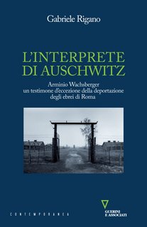 Gabriele Rigano – L’interprete di Auschwitz (2017)