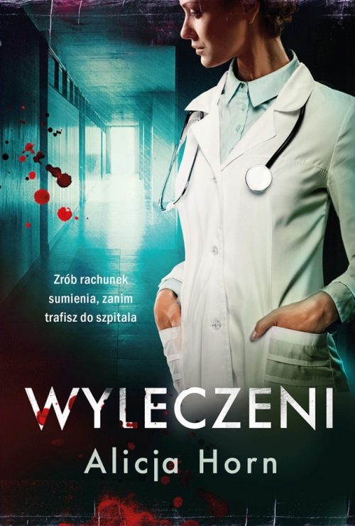 Alicja Horn - Cykl: Wyleczeni (tom 1-4)
