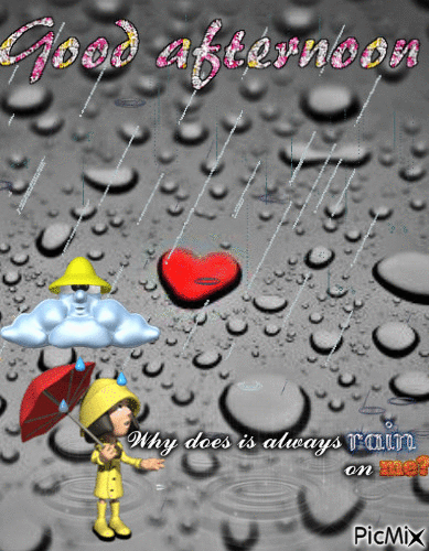 Good_Afternoon_Rain_on_Me