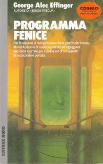 George Alec Effinger - Programma fenice (1991)