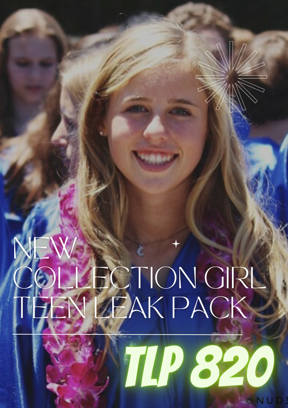 NEW COLLECTION GIRL TEEN LEAK PACK | TLP820