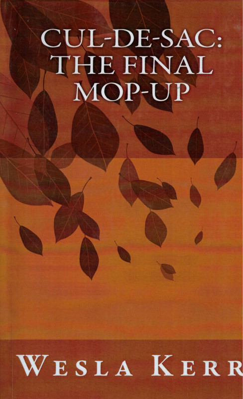 Cul-De-Sac: The Final Mop-Up